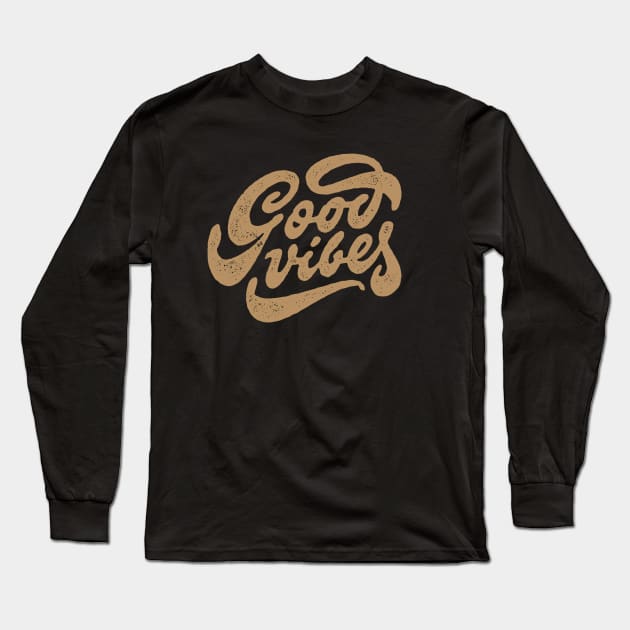 Good Vibes Long Sleeve T-Shirt by Atomicvibes